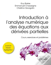 Introduction À L'Analyse Numérique Des Équations Aux Dérivées Partielles : Cours, Exercices Et Problèmes