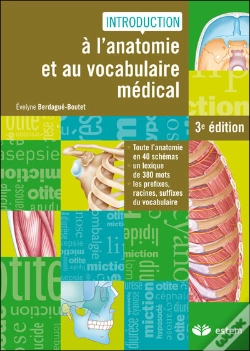Capa do artigo Introduction À L'Anatomie Et Vocabulaire Médical (3e Édition)
