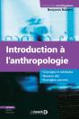 Introduction À L'Anthropologie : Concepts Et Méthodes - Auteurs Clés - Exemples Concrets - Preview