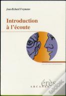 Introduction A L'Ecoute