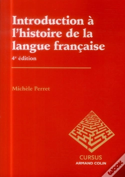 Capa do artigo Introduction À L'Histoire De La Langue Française ; 4e Édition