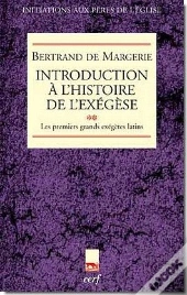 Introduction A L'Histoire De L'Exegese - Tome 2