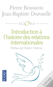 Introduction À L'Histoire Des Relations Internationales