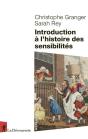 Introduction À L'Histoire Des Sensibilités - Preview
