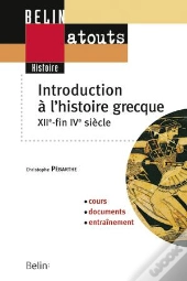 Introduction À L'Histoire Grecque : Xiie - Fin Ive Siècle