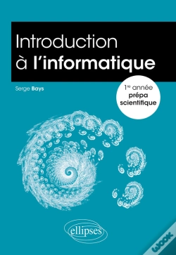 Capa do artigo Introduction À L'Informatique -  1re Année Prépa Scientifique