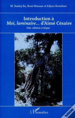 Capa do artigo Introduction À Moi, Laminaire... D'Aimé Césaire ; Une Édition Critique