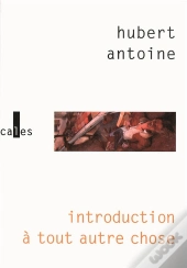 Introduction A Tout Autre Chose