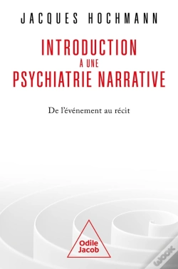 Capa do artigo Introduction À Une Psychiatrie Narrative : De L'Événement Au Récit