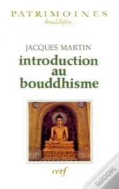 Introduction Au Bouddhisme