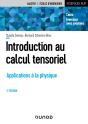 Introduction Au Calcul Tensoriel : Applications À La Physique (2e Édition) - Preview
