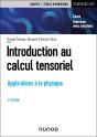 Introduction Au Calcul Tensoriel : Applications À La Physique (3e Édition) - Preview
