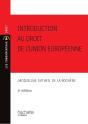 Introduction Au Droit De L'Union Européenne (Édition 2010/2011) - Preview