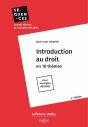 Introduction Au Droit : En 10 Thèmes ; Avec Exemples Détaillés (4e Édition) - Preview