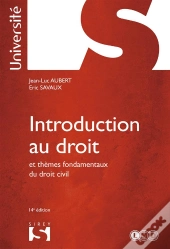 Introduction Au Droit Et Themes Fondamentaux Du Droit Civil - 14e Edition