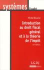 Introduction Au Droit Fiscal General Et A La Theorie De L'Impot,11eme Edition - Preview