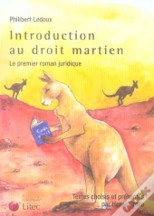 Introduction Au Droit Martien ; Le Premier Roman Juridique