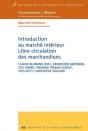Introduction Au Marché Intérieur. Libre Circulation Des Marchandises - Preview