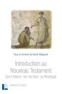 Introduction Au Nouveau Testament : Son Histoire, Son Écriture, Sa Théologie - Preview