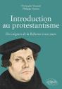Introduction Au Protestantisme. Des Origines De La Réforme À Nos Jours - Preview