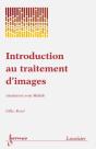 Introduction Au Traitement D'Images Simulation Sous Matlab - Preview