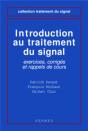 Introduction Au Traitement Du Signal : Exercices, Corrigés Et Rappels De Cours - Preview