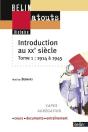 Introduction Au Xx Siècle Tome 1 : De 1914 À 1945 - Preview