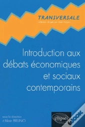 Introduction Aux Débats Économiques Et Sociaux Contemporains