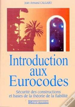 Capa do artigo Introduction Aux Eurocodes ; Sécurité Des Constructions Et Bases De La Théorie De La Fiabilité
