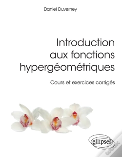 Capa do artigo Introduction Aux Fonctions Hypergéométriques - Cours Et Exercices Corrigés