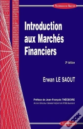 Introduction Aux Marchés Financiers (3e Édition)