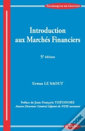 Introduction Aux Marches Financiers, 5e Ed.
