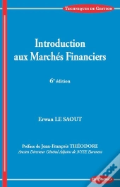 Introduction Aux Marches Financiers, 6e Ed.