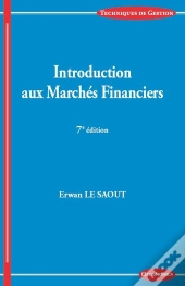 Introduction Aux Marchés Financiers (7e Édition)