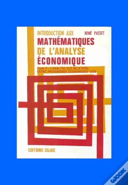Capa do artigo Introduction Aux Mathématiques De L'Analyse Économique T.2 ; L'Analyse Des Relations Entre Phénomène