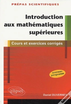 Capa do artigo Introduction Aux Mathématiques Supérieures : Cours Et Exercices Corrigés