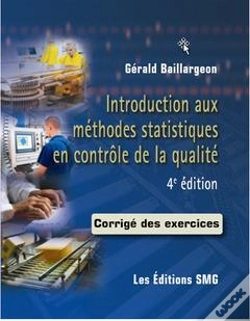 Capa do artigo Introduction Aux Méthodes Statistiques En Contrôle De La Qualité ; Corrigés Des Exercices (4e Édition)