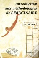 Introduction Aux Méthodologies De L'Imaginaire