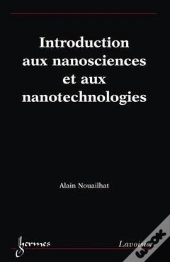 Introduction Aux Nanosciences Et Aux Nanotechnologies