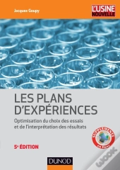 Introduction Aux Plans D'Experiences - 5e Edition - Toutes Les Techniques Necessaires A La Conduite D'Un
