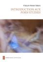 Introduction Aux Porn Studies - Preview