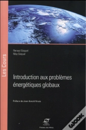 Introduction Aux Problèmes Énergétiques Globaux (2e Édition)