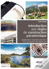 Introduction Aux Règles De Construction Parasismique ; Applications Courantes De L'Ec8 À La Conception Des Bâtiments