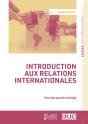 Introduction Aux Relations Internationales : Une Perspective Belge - Preview