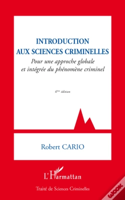 Capa do artigo Introduction Aux Sciences Criminelles ; Pour Une Approche Globale Et Intégrée Du Phénomène Criminel (6e Édition)