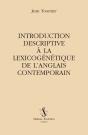 Introduction Descriptive À La Lexicogénétique De L'Anglais Contemporain - Preview