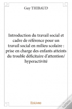 Capa do artigo Introduction Du Travail Social Et Cadre De Reference  Pour Un Travail Social En Milieu Scolaire : Pr