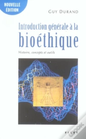 Introduction Generale A La Bioethique