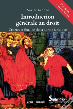 Capa do artigo Introduction Générale Au Droit ; Critères Et Finalités De La Norme Juridique (7e Édition)