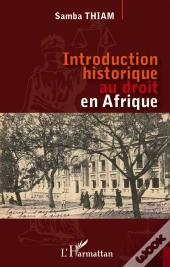 Introduction Historique Au Droit En Afrique